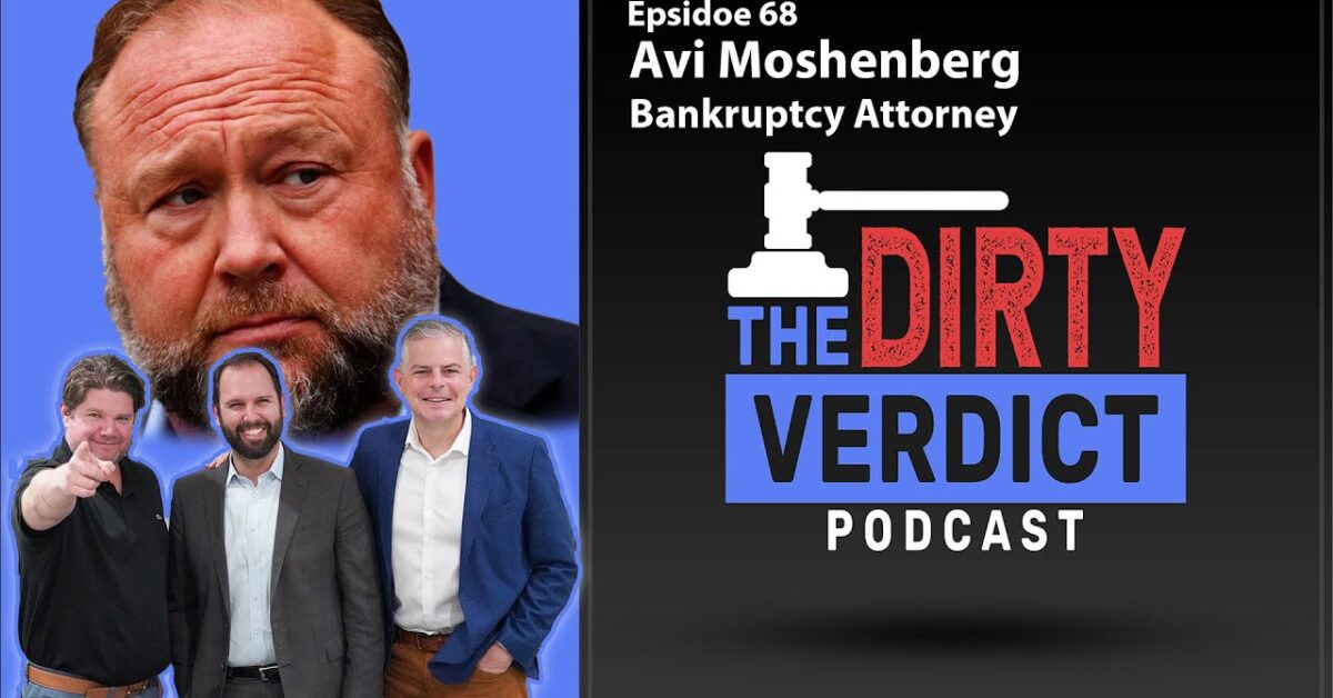 Episode 68 - Avi Moshenberg And Alex Jones Bankruptcy - Herbert Trial Law